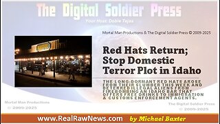 Red Hats Return; Stop Domestic Terror Plot in Idaho