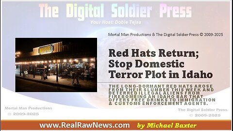 Red Hats Return; Stop Domestic Terror Plot in Idaho
