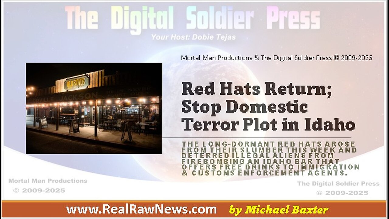 Red Hats Return; Stop Domestic Terror Plot in Idaho