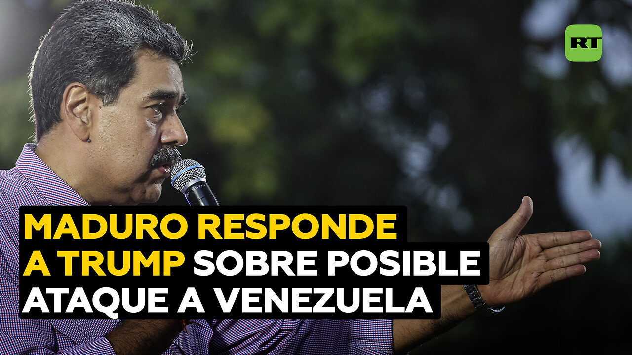 Maduro responde a las nuevas declaraciones de Trump sobre posible ataque a Venezuela