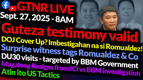 Protect Guteza | DOJ Cover Up for Tamba? BBM Admin unauthorized DU30 visits | GTNR Ka Mentong Ka Ado