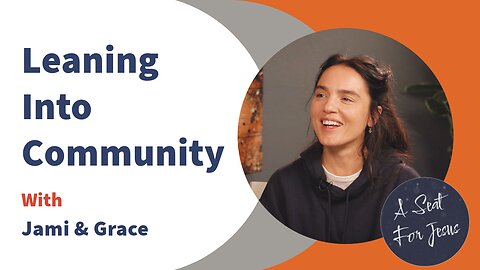 Leaning Into Community - with Grace Young