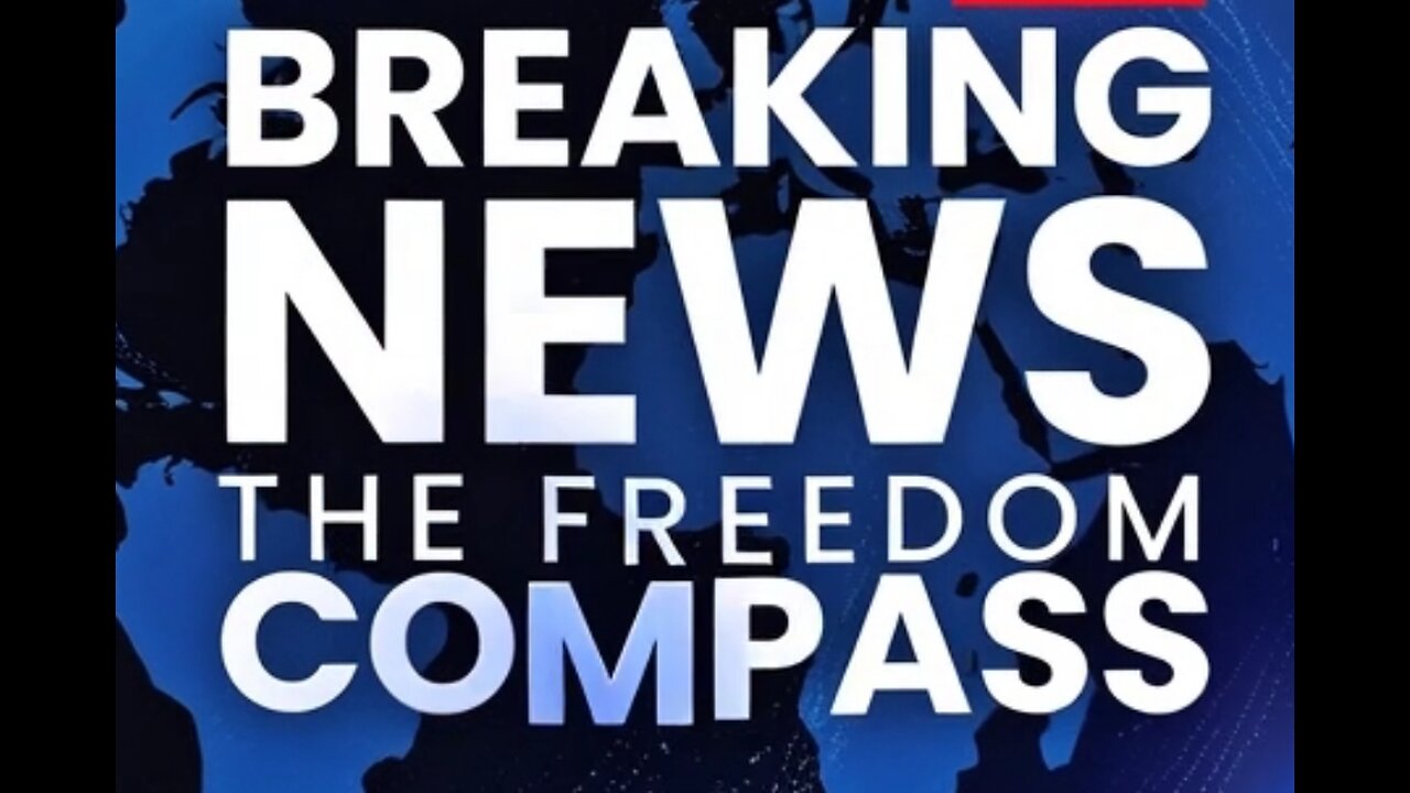 Breaking News from The Freedom Compass