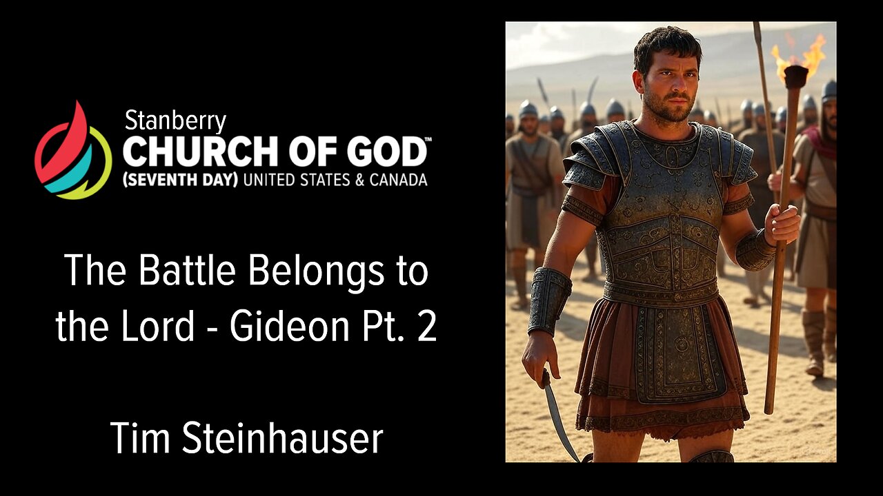 Gideon - The Battle Belongs to the Lord (Part 2)