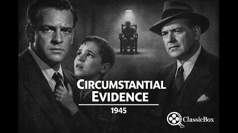 CIRCUMSTANTIAL EVIDENCE (1945) | Full Movie | Michael O'Shea & Lloyd Nolan | Crime Noir
