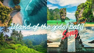 Island of the gods (Bali) Song