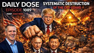 Systematic Destruction of The Old Guard | Ep. 1089 The Daily Dose