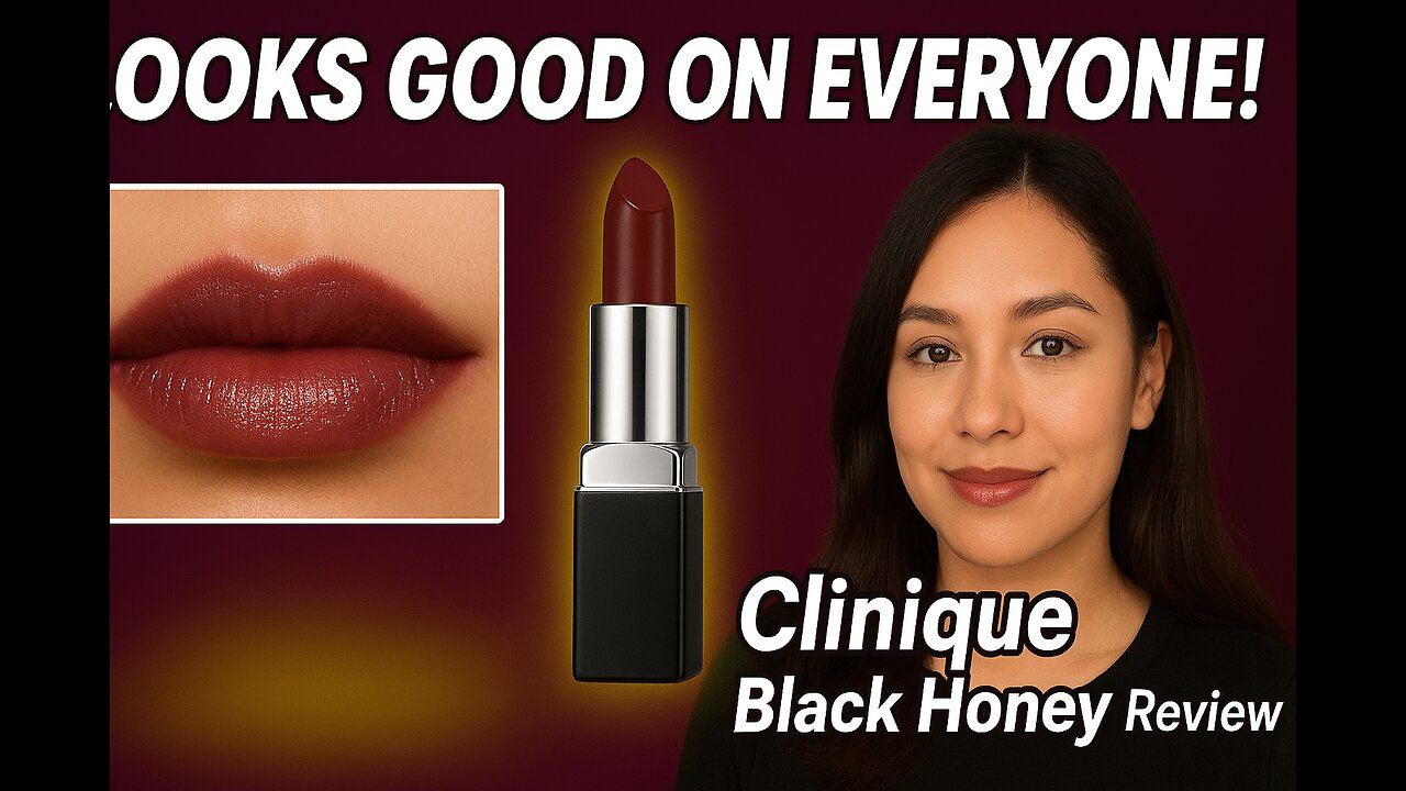 Title: 💄 This Lipstick Looks Good on EVERYONE! 😍 | Clinique Black Honey Review