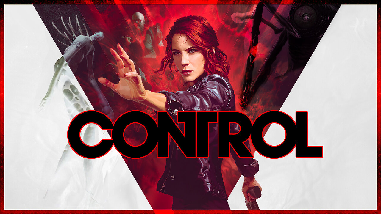 What Do I Control? - Control Ultimate Edition (Part 1)