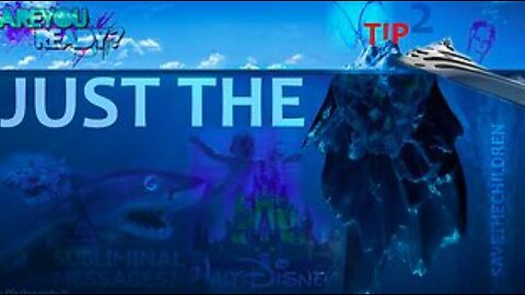 🔥 Just The Tip - Part 2 -DISNEY SATANISM OPERATION PAPERCLIP CIA MK ULTRA PEDOWOOD
