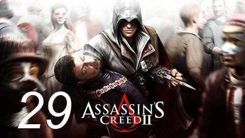 Assassin's Creed II Walkthrough 029 Two Birds, One Blade