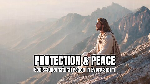 God's Protection & Peace | Breakthrough Prayers Bible Meditation | Scripture for Anxiety Relief #god