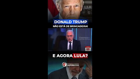 Trump vai colocar o Brasil no eixo!