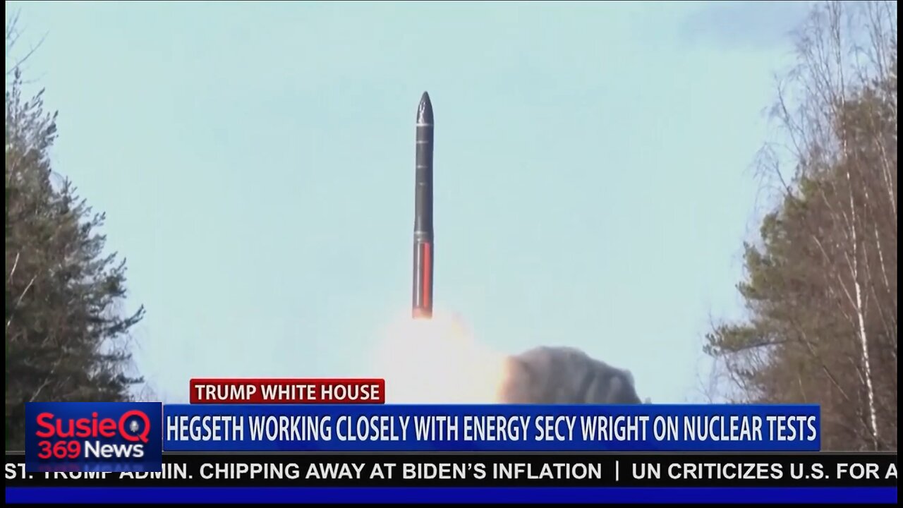 HEGSETH WORKING CLOSE WITH ENERGY SECY WRIGHT ON NUCLEAR TESTS