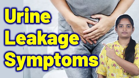 Symptoms Of Urinary Leakage, Bedwetting In Adults, Bladder Leakage | Treatment Medicine Gynaecology