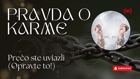 Šokujúca veda karmy – prečo sme zaseknutí a ako sa oslobodiť