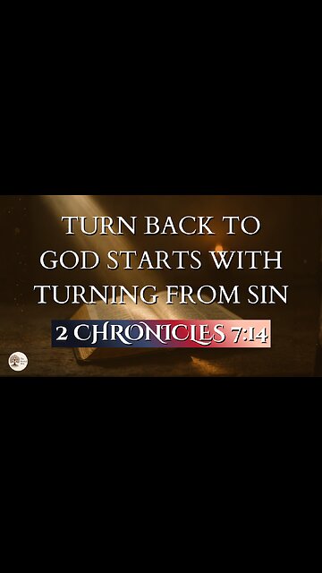 Turn Back to God Starts With Turning From Sin | 2 Chronicles 7:14