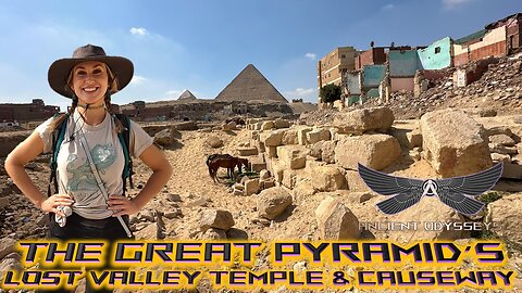 The Lost Valley Temple and Causeway of The Great Pyramid | Exploring Ancient Egypt