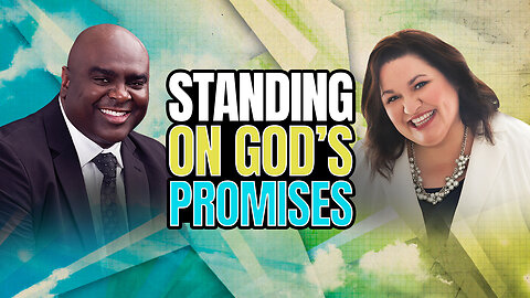 Standing On God’s Promises