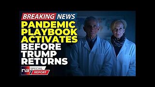 Watch How The Entire Pandemic Playbook Is Being Used Again And The Timing Is Wild