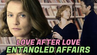 Love After Love (1992) Full Review