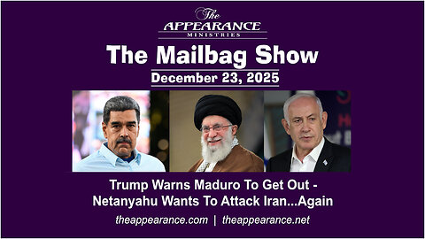 Trump Warns Maduro To Get Out - Netanyahu Wants To Attack Iran...Again