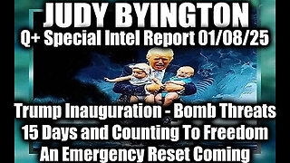 Judy Byington Special Intel 1.8.25 ~ Trump Inauguration; Bomb Threats in Texas