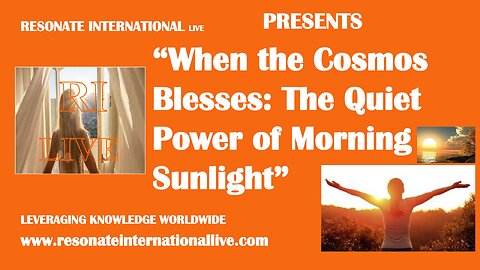 “When the Cosmos Blesses: The Quiet Power of Morning Sunlight”
