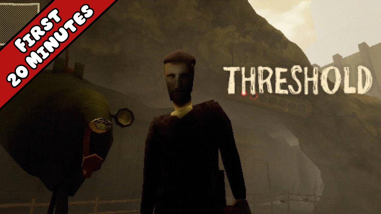 THRESHOLD - First 20 Minutes (No Commentary Gameplay)
