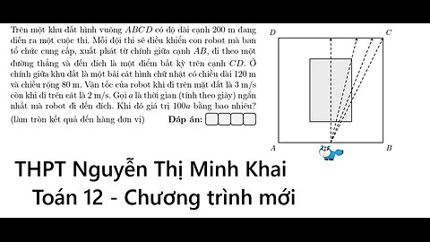 THPT Nguyễn Thị Minh Khai: Toán 12: Trên một khu đất hình vuông (ABCD} có độ dài cạnh 200 m đang