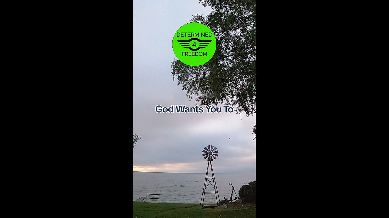 God Wants You To...