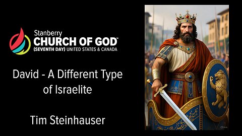 David - A Different Type of Israelite