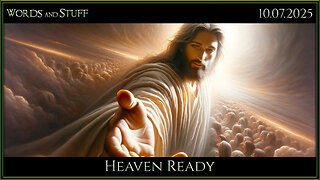 Heaven Ready | Words and Stuff