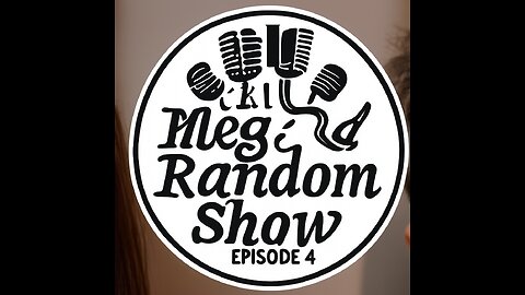 Meg and random N3rd episode. 4