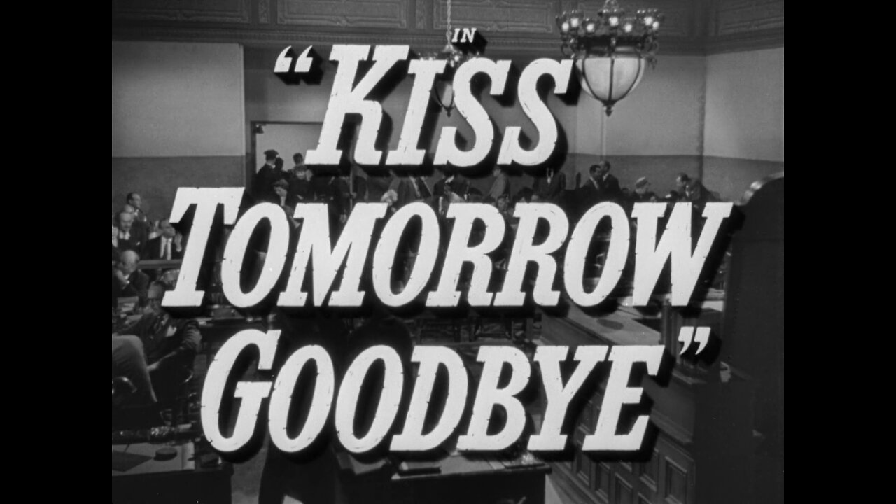 Kiss Tomorrow Goodbye (1950)