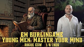 Young Men: Master Your Mind: NOW - EM Burlingame 1/8/2026