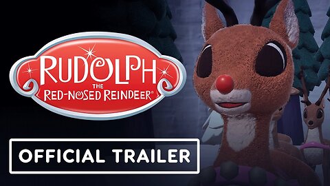 Rudolph The Red-Nosed Reindeer - Official Launch Trailer
