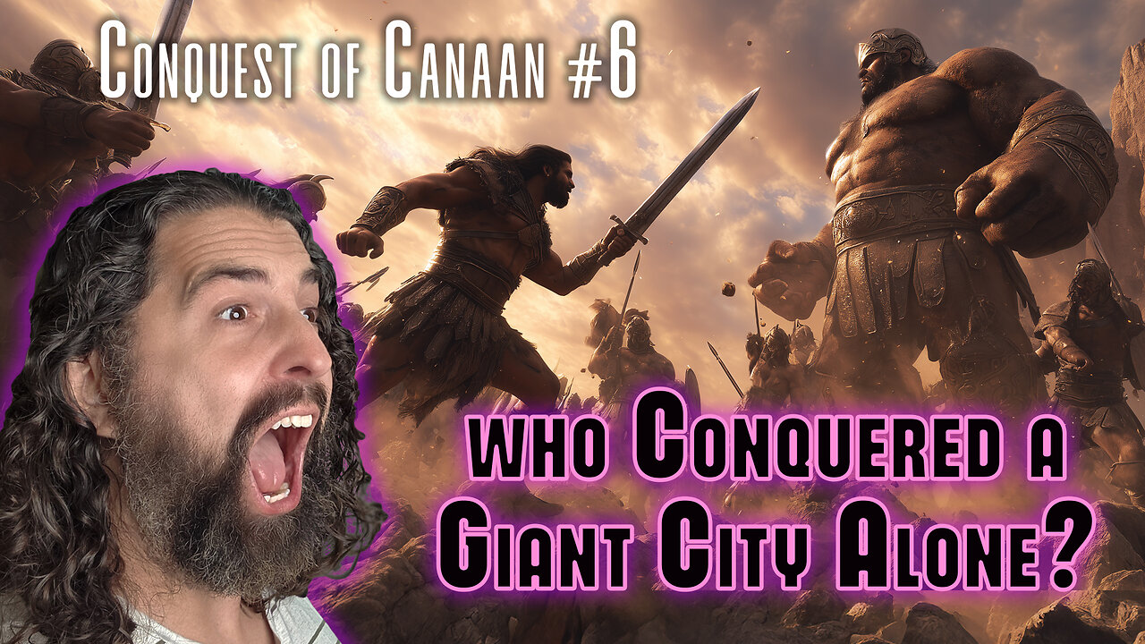 Conquest of Canaan #6: The Battle of Kiriath Arba and Kiriath Sepher