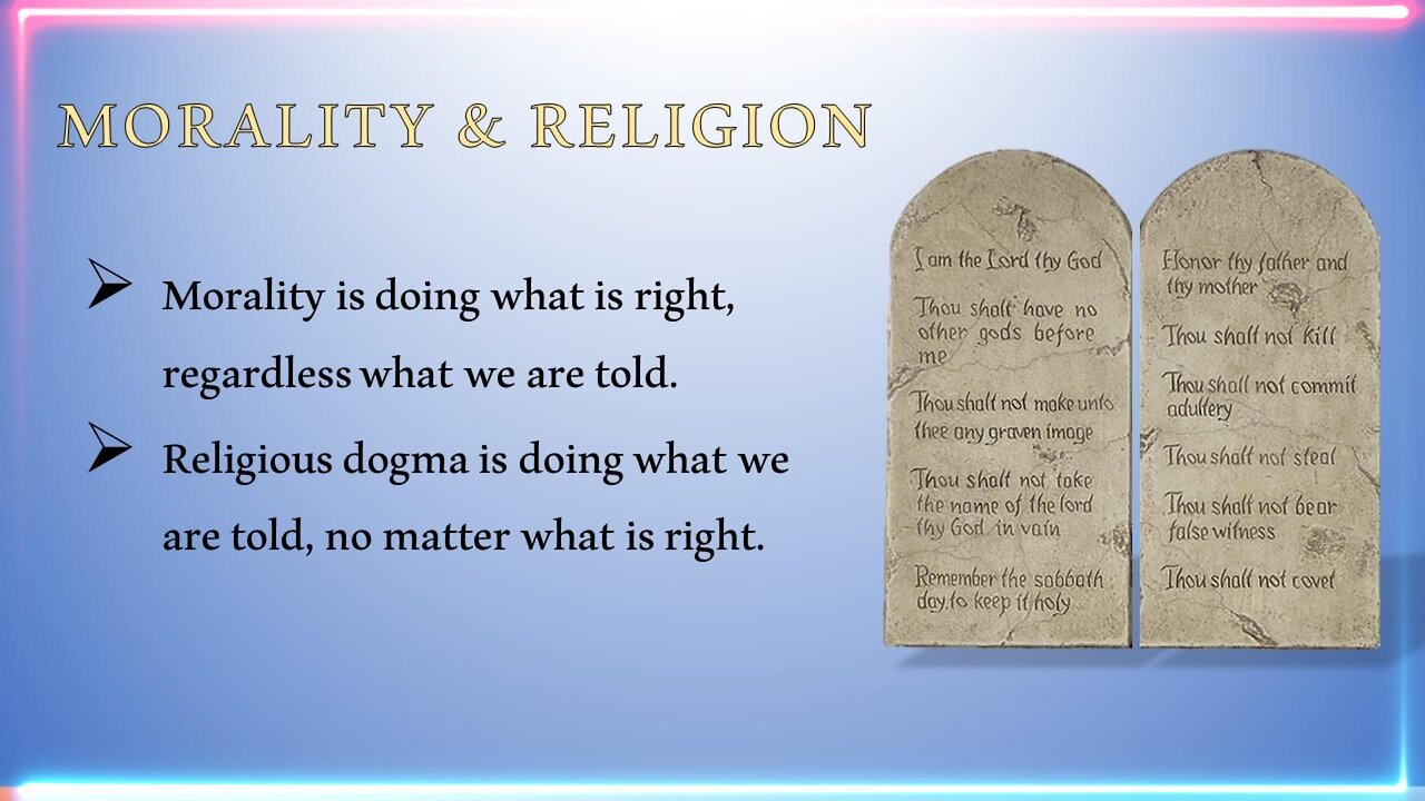 Morality versus Religion - God's Ten Commandments