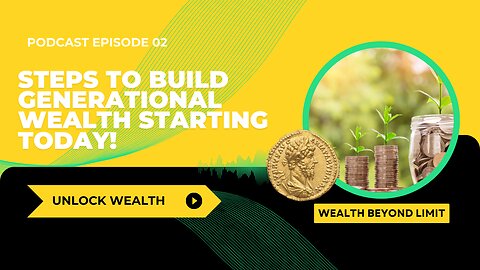 Steps to Build Generational Wealth