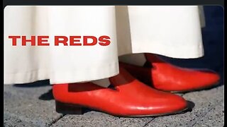 The Reds - Have you noticed the most evil and vile always have on red?