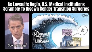 As Lawsuits Begin, U.S. Medical Institutions Scramble To Disown Gender Transition Surgeries