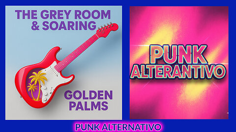 THE GREY ROOM & SOARING - GOLDEN PALMS