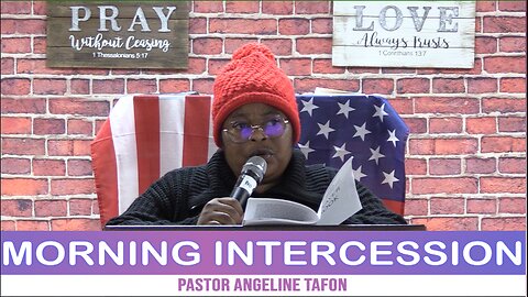 Morning Intercession. Pastor Angeline Tafon.