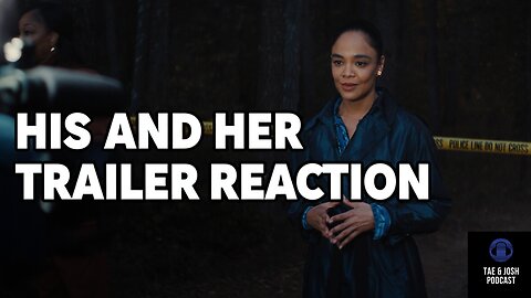 His & Her Trailer Reaction Reaction