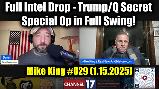 Mike King Full Intel Drop - Trump/ Q Secret 1.15.2025! Get Ready For The Next Phase!