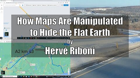 How Maps are Manipulated to Hide the Flat Earth by Hervé Riboni