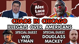ICE Under Siege in Chicago & Portland | Guests: Douglass Mackey & Wid Lyman | The Alec Lace Show
