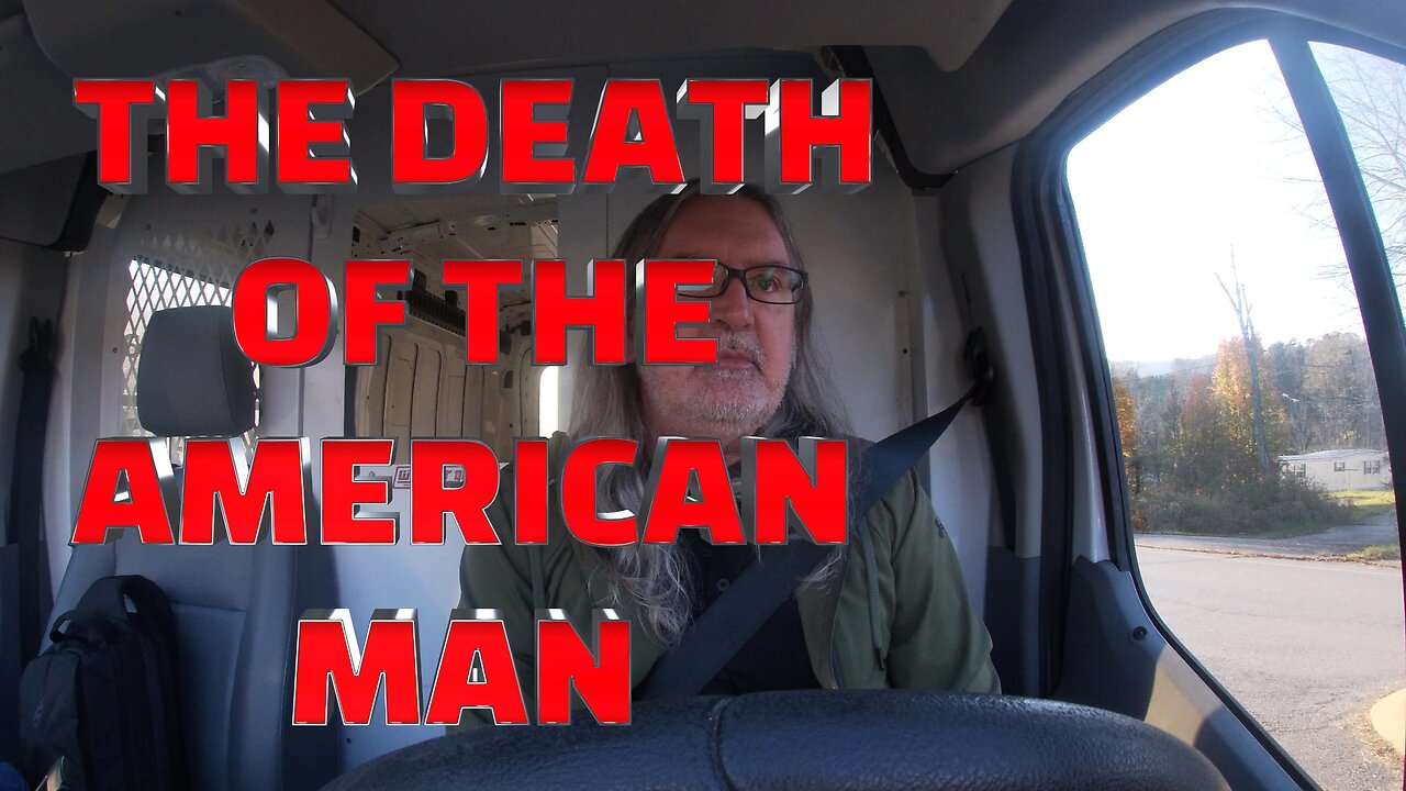 The Death of the American Man - 3 Ways He Falls - SPECIAL REPORT