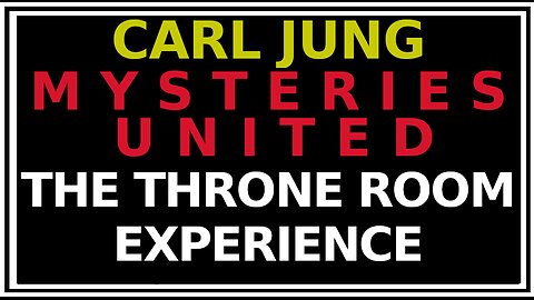 Carl Jung's Transformation of the King (Throne Room)